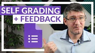 Self grading Quiz with Feedback in Google Forms