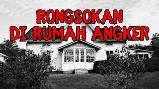 KISAH HOROR RONGSOKAN SERAM DI RUMAH ANGKER - TEROR HOROR CERMIN RETAK