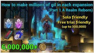 How to make millions of gil in A Realm Reborn