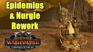 First Look - Epidemius & The Nurgle Rework - Thrones of Decay - Update 5.0 - Total War Warhammer 3