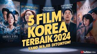 5 Film Korea Terbaik 2024 yang Wajib Ditonton! | Rekomendasi Terbaru dan Terpopuler