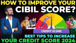 How to Improve Your Cibil Score in 2024 in Telugu | Best tips to Increase your Credit Score