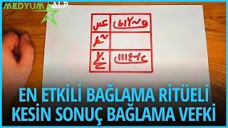 EN GÜÇLÜ BAĞLAMA RİTÜELİ / HIZLI SONUÇ VEREN BAĞLAMA RİTÜELİ NASIL YAPILIR ?