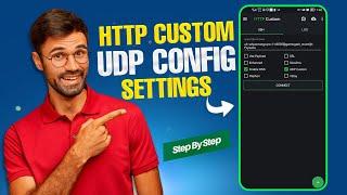 UDP configuration in HTTP Custom VPN