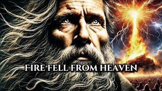 The Day Fire Fell from Heaven | Biblical Motivation