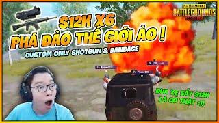 S12K X6 LÊN NGÔI TRONG TRẬN ĐẤU CHỈ DÙNG SHOTGUN ! NAM ART PUBG MOBILE CUSTOM