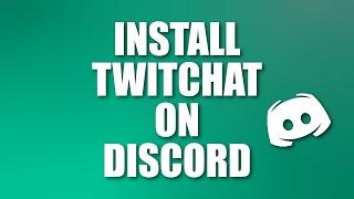 Connect Twitchat with Discord