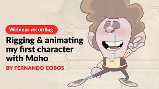 Webinar – Rigging and animating my first character with Moho by Fernando Cobos