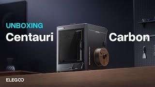 Unboxing: Centauri Carbon