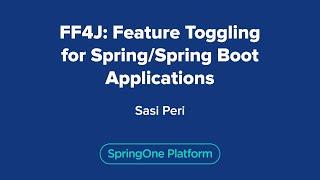 FF4J: Feature Toggling for Spring/Spring Boot Applications