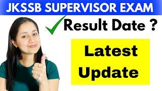 JKSSB Supervisor Result 2024 | JKSSB Supervisor Exam Update | JKSSB New Update