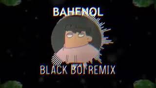 Bahenol bahenol remix