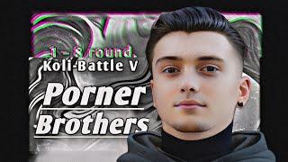 Путь Porner Brothers (Стивен Сига & Jeloo Justa & feedjee) Koli-Battle V (1–8 раунд)