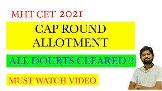 CAP Round 1 Allotment | All Doubts Cleared | MHTCET 2021