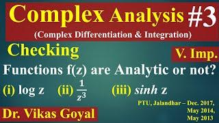 Complex Analysis #3 (V.Imp.) | Checking Analytic Function | Verifying Cauchy Riemann Equations