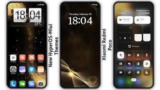 3 New HyperOS-MIUI Themes for Xiaomi,Redmi,Poco | 3 Best HyperOS-MIUI Themes