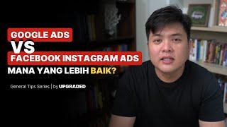 Google Ads vs Facebook Instagram Ads, Mana yang lebih Baik?