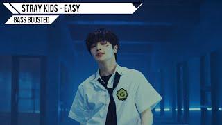 [BASS BOOSTED] Stray Kids - Easy