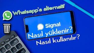 SİGNAL MESAJLAŞMA UYGULAMASI NASIL YÜKLENİR | NASIL KULLANILIR?