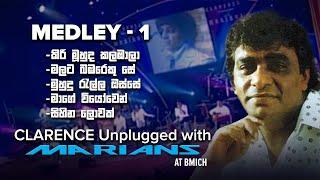 Clarence Medley - 1  | Clarence Unplugged with Marians (DVD Video) - REMASTERED