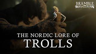 The Nordic Lore of Trolls - Bramble: The Mountain King