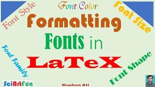 Learn LaTeX | How to format fonts || Tutorial 3