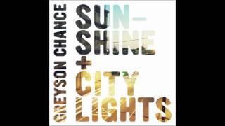 Greyson Chance - Sunshine & City Lights