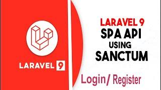 Laravel 9 REST API Authentication using Sanctum Postman | Login and Register