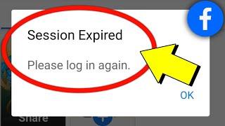 Facebook Session Expired Please Login Again Problem Solve