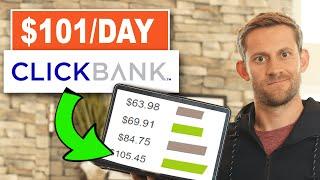 Beginner's ClickBank Tutorial - FAST Way To $100/Day