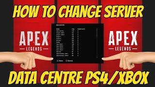 APEX LEGENDS HOW TO CHANGE SERVER, DATA CENTRE PS4/XBOX *NEW*