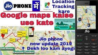 How to use Google maps in jio phone || jio phone me Google map location kaise tracking kare ||