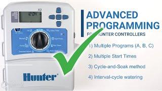 Advanced Sprinkler Programming - Hunter Controllers (x-core, X2, Pro-C, EC)