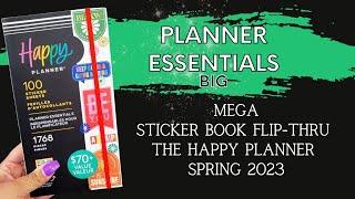 NEW | PLANNER ESSENTIALS- BIG MEGA | Sticker Book Flip-Thru | The Happy Planner |SPRING RELEASE 2023