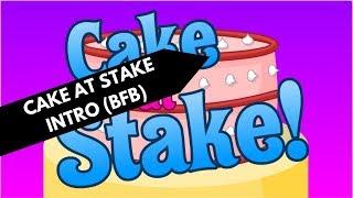 Battle For BFDI (BFB): Cake At Stake Intro