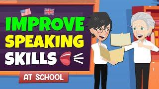 Improve English Speaking Skills | At School | English for Beginners