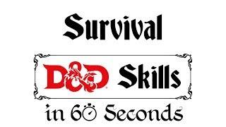 Survival - D&D 5e Skills In 60 Seconds