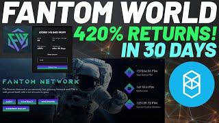 FANTOMWORLD **JUST LAUNCHED** Earn 420% Returns in 30 Days! FTM Staking Tutorial!