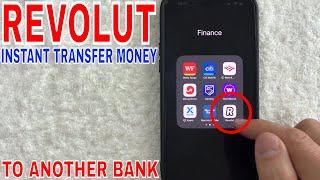  How To INSTANT Transfer Money From Revolut To Another Bank 
