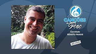 Canções em Foco - 2ª Temp. Ep.020 | Renato Pavani