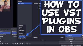 How to Use VST Plugins in OBS Studio Tutorial