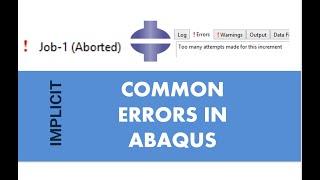 Abaqus Common Errors (How to solve)
