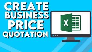 How To Create Business Price Quotation on Microsoft Excel