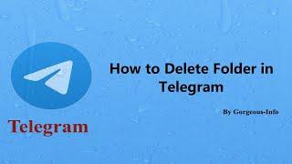 How to Delete Folder in Telegram