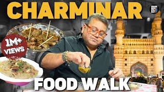 Charminar Food Walk | Hyderabad | Pathar Ka Gosht | Seekh Kebab | Haleem | Kunal Vijayakar