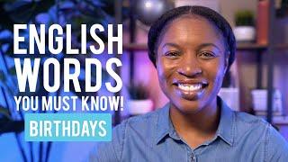 ENGLISH WORDS FOR THIS WEEK | How To Speak About Birthdays in English