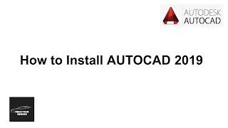 How To Install AUTOCAD 2019 || Complete Installation