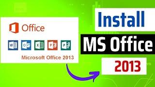 Ms Office 2013 Keshe Install and Download kare Laptop ya Pc me | How to Install Ms Office 2013 in PC