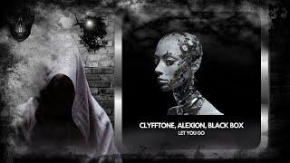 CLYFFTONE & Alexion & BLACK BOX – Let You Go (Javier Misa Remix) [Lelantus Records]