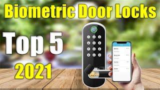 Biometric Door Locks : Top 5 Best Biometric Door Locks 2021